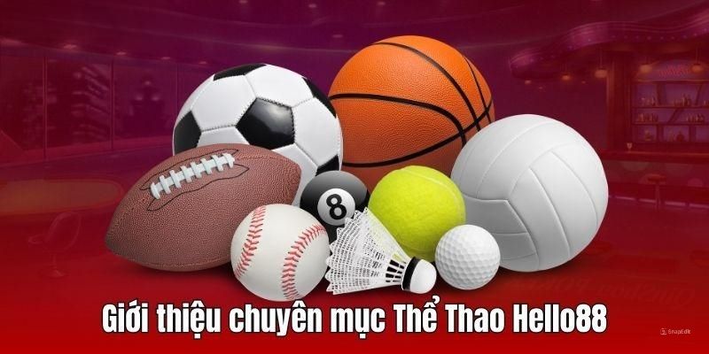 Sơ lược về chuyên mục thể thao Hello88